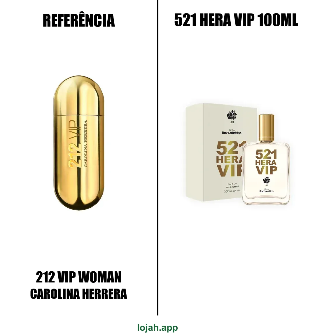 Fragrância 521 Hera Vip 100ml